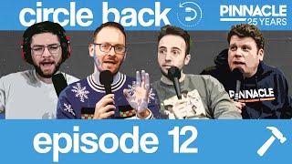 WE GOT EXPOSED: Circle Back Went Soft After Masterclass Disaster?  | Presented by Pinnacle