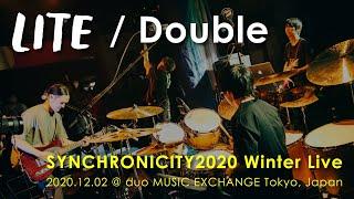 LITE / Double @ SYNCHRONICITY2020 Winter Live