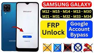 Samsung M12,M13,M14,M15,M21,M30,M31,M32,M33,M34 Frp Bypass 2024 | Remove Google Account After Reset