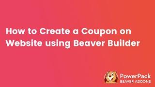 Coupon module for Beaver Builder | PowerPack addon for Beaver Builder