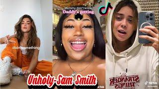 Unholy - Sam Smith ft Kim Petras Incredible TikTok Covers