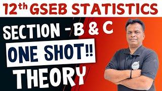 Statistics One shot Revision | Section - B & C | 12th GSEB Statistics | UGT