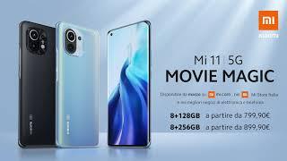 Mi 11 5G - Movie Magic