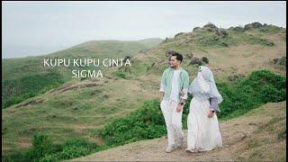 SIGMA - KUPU KUPU CINTA (Official Video Lirik)