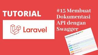 Tutorial Laravel 8 #15 - Membuat Dokumentasi API