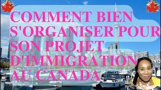 Voici comment bien organiser son projet d'immigration canadienne 