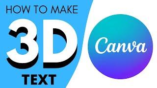 HOW TO MAKE 3D TEXT IN CANVA