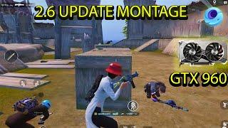 2.6 Update Montage  |  I5 4590  + GTX 960 + 8GB RAM || Pubg Emulator Montage |