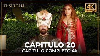 El Sultán | Capitulo 20 Completo (4K)