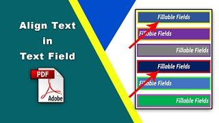 How to align text in pdf text field (Prepare Form) using Adobe Acrobat Pro DC