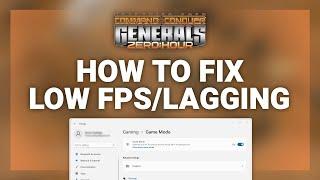General Zero Hour – How to Fix Low FPS/Lagging! | Complete 2022 Tutorial
