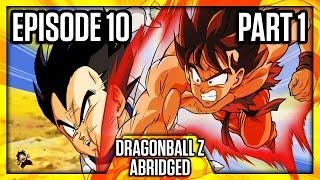 DragonBall Z Abridged: Episode 10 Part 1 - TeamFourStar (TFS)