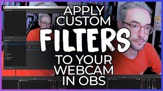 Custom Filters for Webcam | LUTs in OBS Explained