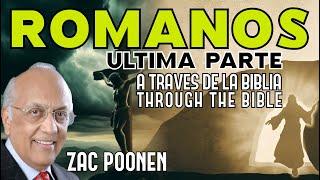 Romanos ultima parte, A través de la biblia por Zac Poonen