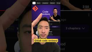 Gitlab code reviews!