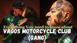 Vagos Motorcycle Club : Everything you need to know about