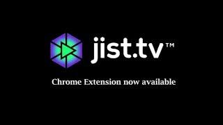 Jist.tv Chrome Extension for Twitch and YouTube