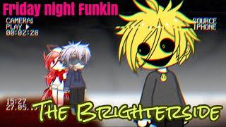 【Gacha Club】FNF vs The Brighterside 『日本語　English』