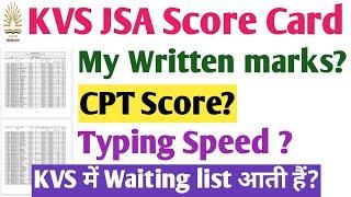 KVS JSA my marks। cpt score। written score। typing speed। kvs jsa cut off 2023। jsa 2022 cutoff