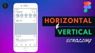 HORIZONTAL AND VERTICAL SCROLLING | FIGMA TUTORIAL