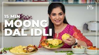 15 Minute Moong Dal Idli Recipe I Breakfast Recipes I मूंग दाल इडली I Pankaj Bhadouria