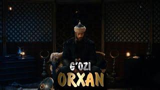 Orxan G'ozi | Ўрхан Ғози