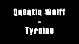 QuentinWolffMusic - Musique " Tyroine "