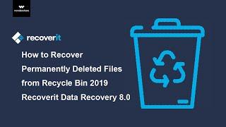 How to Recover Permanently Deleted Files from Recycle Bin