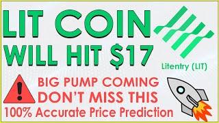 Lit Coin Will Reach $17 - Litentry Lit Coin Price Prediction - Lit Coin News Today - Crypto Positive