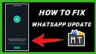 How To Fix WhatsApp Update || In Mt Manager || #SHUAX MODS