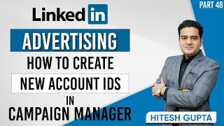 LinkedIn AD Account Setup Tutorial | LinkedIn Ads New AD Account Creation | #linkedinmarketing