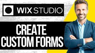 How to Create Custom Forms in Wix Studio | Full Tutorial 2024