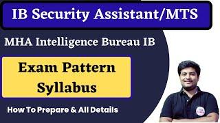 IB Security Assistant/MTS Recruitment 2022 | IB Syllabus, Salary, Exam Pattern