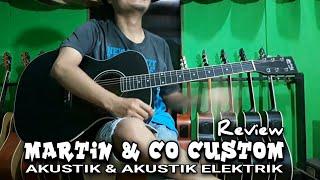 MARTIN&CO Custom Akustik & Akustik Elektrik #REVIEWGUITAR