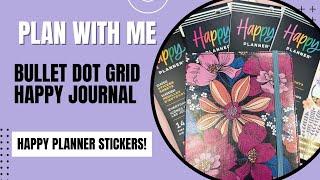 Plan With Me | Dot Grid Bullet Journal | Four Happy Planner Sticker Books