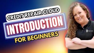 Credit Repair Cloud Training 2024 | Introduction | #credit #crediteducation