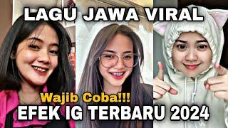 FILTER INSTAGRAM LAGU TIKTOK TERBARU 2024 YG LAGI VIRAL PART 4 - EFEK IG TERBARU 2024