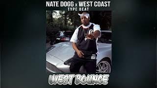 Nate Dogg x West Coast Type Beat - West Bounce