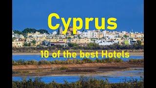 Cyprus 10 of the Best Hotels