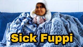 When Fuppi is Sick / New Funny Video/ Thoughts of Shams