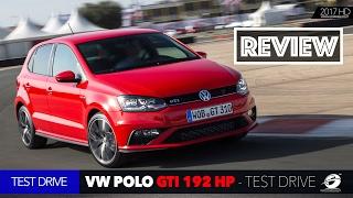 VW Volkswagen Polo GTI 192 HP DSG | Road Test Car Reviews Auto