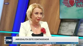 Dr. Diana Ciuc, medic primar ORL: Amigdalita este contagioasă