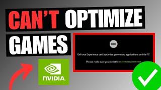 FIX GeForce Can't Optimize Games on This PC