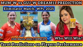 MUM-W vs GUJ-W DREAM11 PREDICTION | Eliminator Match | WPL 2025 | Dream11 Team Today | Women Cricket