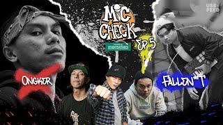 ONGKER VS FALLEN*T - Mic Check Rap Competition Ep.5 | #MicCheck