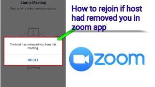 How to rejoin if host had removed you in zoom