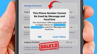 How to Fix This Phone Number Cannot Be Used by iMessage and Facetime / iOS 18