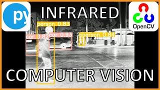  FREE INFRARED VISION Basics COURSE with Python and OpenCV | Lesson 1