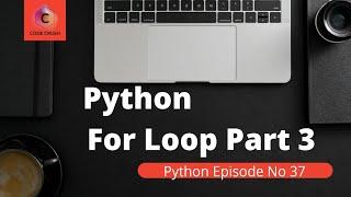 How to Loop over Lists in Python | Accessing List using For Loop in Python | For Loops In Python