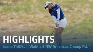 Jeeno Thitikul Highlights | 2024 Walmart NW Arkansas Championship Rd. 1